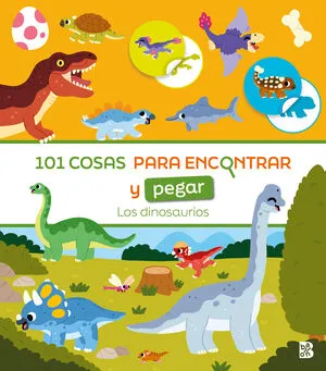Portada de 101 cosas para encontrar y pegar-los dinosaurios
