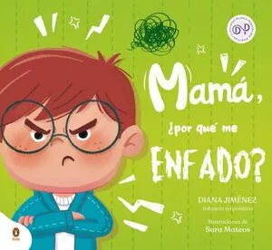 Portada de Mama, ¿por que me enfado?