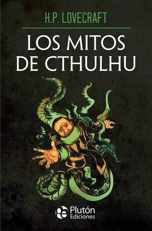 Portada de Los mitos de cthulhu (obras cumbres)