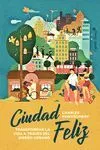 Portada de Ciudad feliz