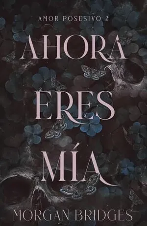 Portada de Ahora eres mía