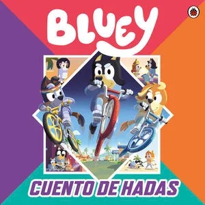 Portada de Bluey. Un cuento - cuento de hadas