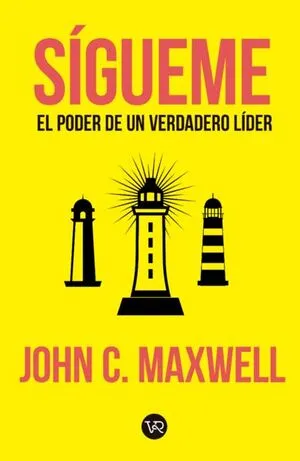 Portada de Sigueme: El poder de un verdadero líder