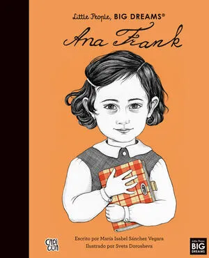 Portada de Little people, big dreams: Ana frank