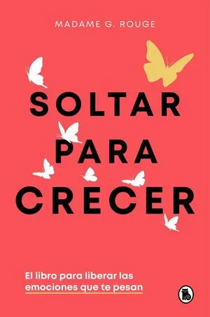 Portada de Soltar para crecer