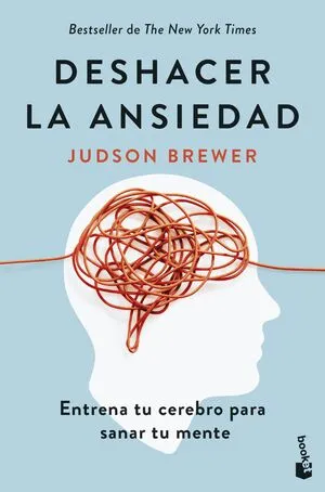 Portada de Deshacer la ansiedad