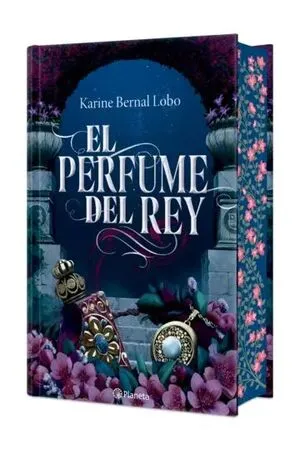 Portada de Rey 1: El perfume del rey. Edición de lujo con cantos tintados