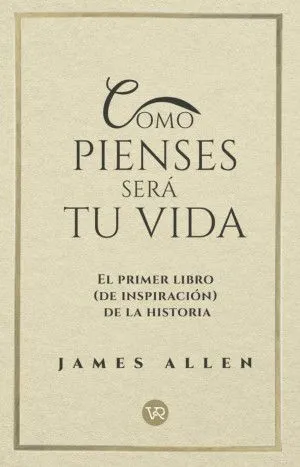 Portada de Como pienses sera tu vida
