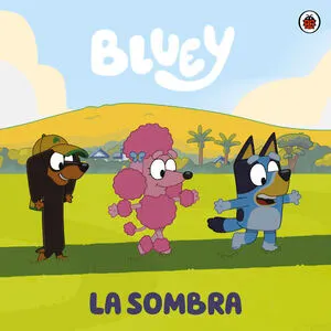 Portada de Bluey. La sombra