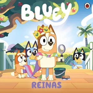 Portada de Bluey. Reinas