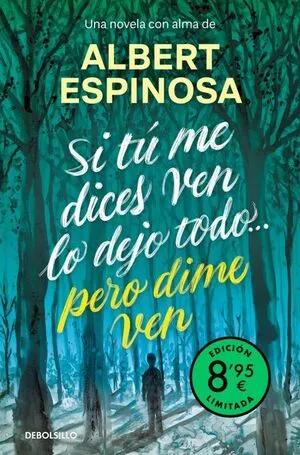 Portada de Si tú me dices ven lo dejo todo... Pero dime ven (edición limitada)