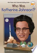 Portada de Who was katherine johnson?