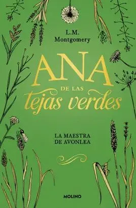 Portada de Ana de las tejas verdes 1: La llegada (tapa dura)