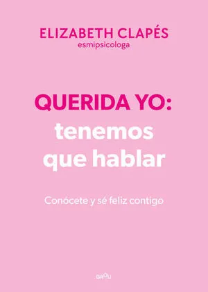 Portada de Querida yo: Tenemos que hablar (ed especial tapa dura)