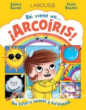 Portada de Ahí viene un... ¡Arcoíris!