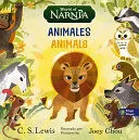 Portada de Las cronicas de narnia: Animales, bilingual board book