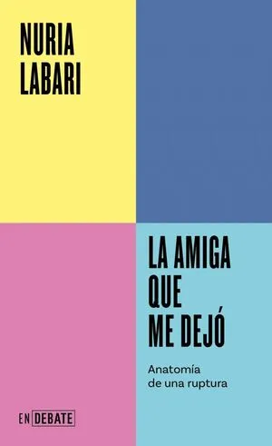 Portada de La amiga que me dejó (serie endebate)