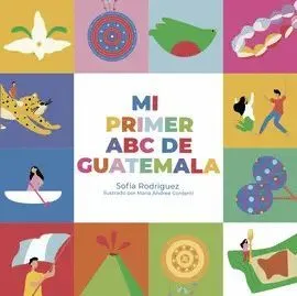 Portada de Mi primer abc de guatemala