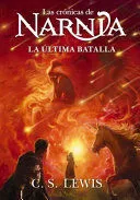 Portada de Cronicas de narnia 7: La ultima batalla