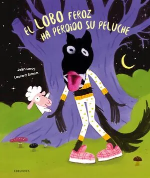 Portada de El lobo feroz ha perdido su peluche