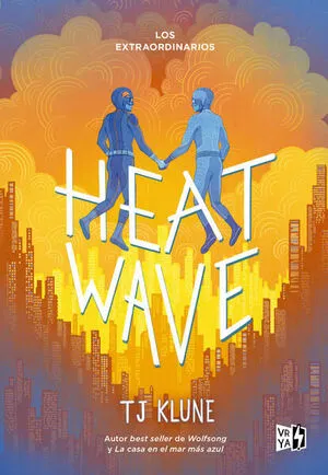 Portada de Heat wave (los extraordinarios 3)