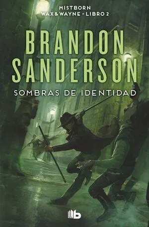 Portada de Mistborn wax & wayne 2: Sombras de identidad