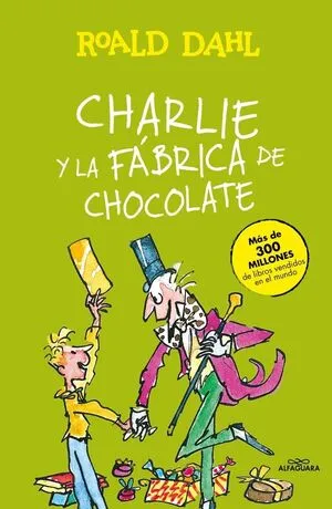 Portada de Charlie y la fabrica de chocolate (tapa dura)