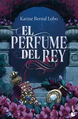 Portada de Rey 1: El perfume del rey (bolsillo)