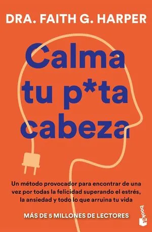 Portada de Calma tu puta cabeza