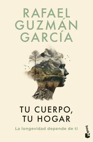 Portada de Tu cuerpo, tu hogar. La longevidad depende de ti