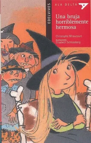 Portada de Una bruja horriblem-p.lat ((ala delta: Serie roja)