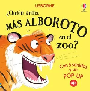 Portada de ¿Quien arma mas alboroto en el zoo?