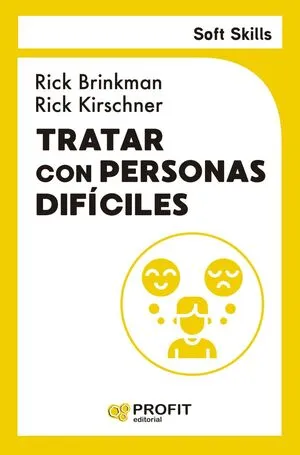 Portada de Soft skills: Tratar con personas dificiles