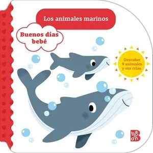 Portada de Buenos dias bebe: Los animales marinos