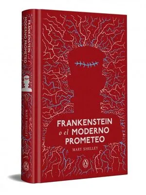 Portada de Frankenstein o el moderno prometeo (edicion especial en tapa dura)