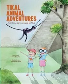 Portada de Aventuras con animales en tikal