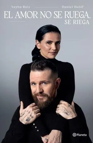 Portada de El amor no se ruega, se riega