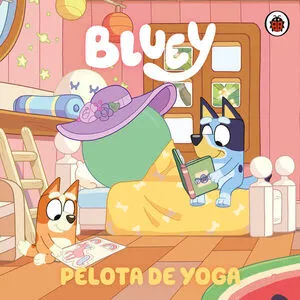 Portada de Bluey. Un cuento - pelota de yoga