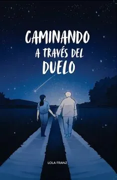 Portada de Caminando a traves del duelo