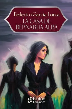 Portada de La casa de bernarda alba - aniversario 15 años