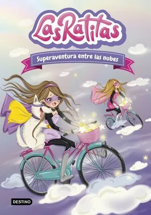 Portada de Las ratitas 4. Superaventura entre las nubes