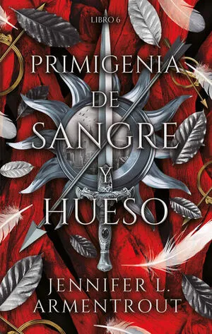Portada de De sangre y cenizas 6: Primigenia de sangre y hueso