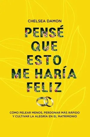 Portada de Pense que esto me haria feliz