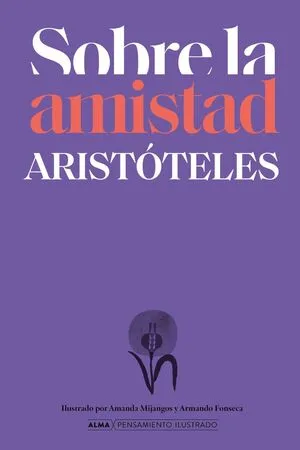 Portada de Sobre la amistad segun aristoteles (pensamiento ilustrado)
