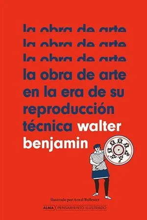 Portada de La obra de arte en la era de su reproduccion tecnica ( pensamiento ilustrado)
