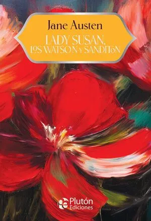 Portada de Lady susan, los watson y sanditon - aniversario 15 años