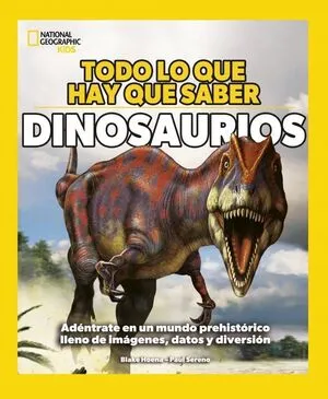 Portada de Todo lo que hay que saber - dinosaurios