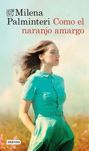 Portada de Como el naranjo amargo