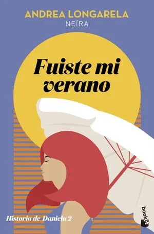 Portada de Historia de daniela 2: Fuiste mi verano