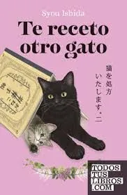Portada de Te receto otro gato